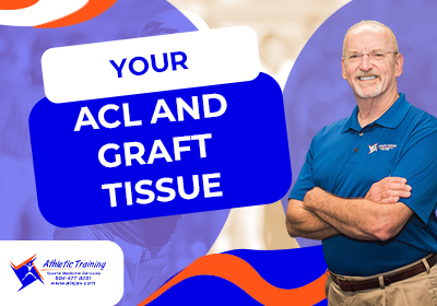 Your ACL and Graft tissue